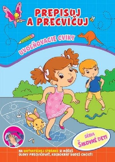 Prepisuj a precviuj Uvoovacie cviky - 