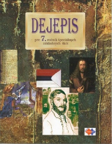 Dejepis pre 7. ronk pecilnych zkladnch kl - Kvetoslava Mojtov