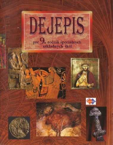 Dejepis pre 9. ronk pecilnych zkladnch kl - Kvetoslava Mojtov