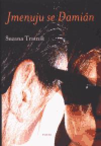 Jmenuju se damin - Tratnik