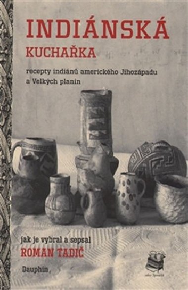 Indinsk kuchaka - Roman Tadi