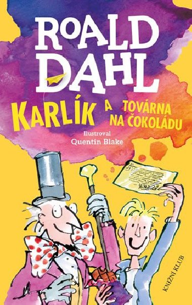 Karlk a tovrna na okoldu - Roald Dahl