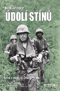 Údolí stínů - Bitva v údolí Ia Drang - Hal Moore