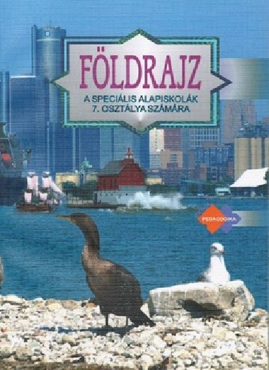 Fldrajz a specilis alapiskolk 7. osztlya szmra - Kvetoslava Mojtov
