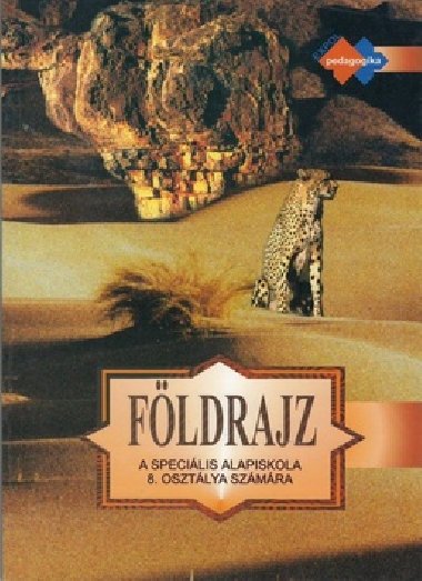 Fldrajz a specilis alapiskolk 8. osztlya szmra - Kvetoslava Mojtov