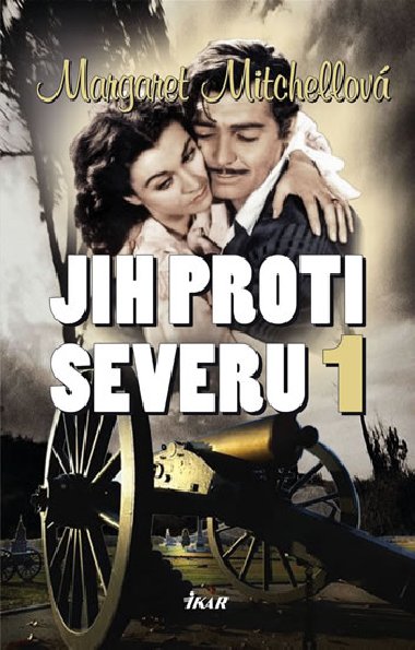 Jih proti severu 1 - Margaret Mitchellová