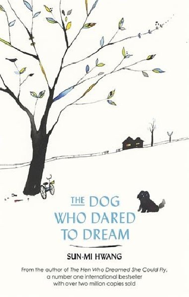 The Dog Who Dared to Dream - Sun-Mi Hwang