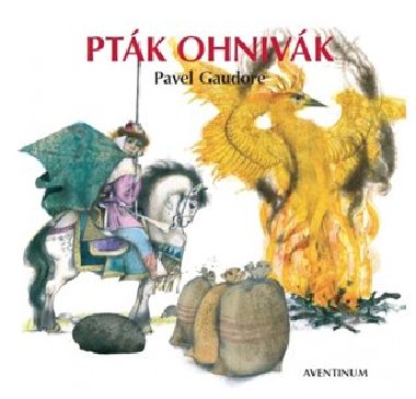 Ptk Ohnivk - Pavel Gaudore