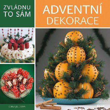Adventn dekorace - Edina Jeles