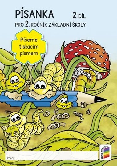 Psanka pro 2. ron zkladn koly 2. dl - Peme tiskacm psmem - neuveden