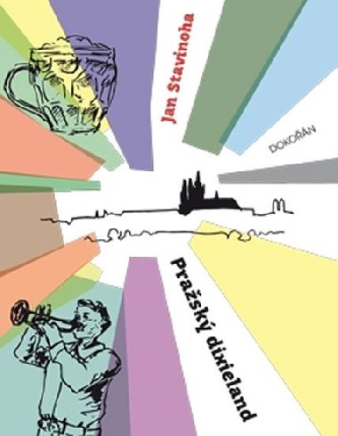 Prask dixieland - Jan Stavinoha