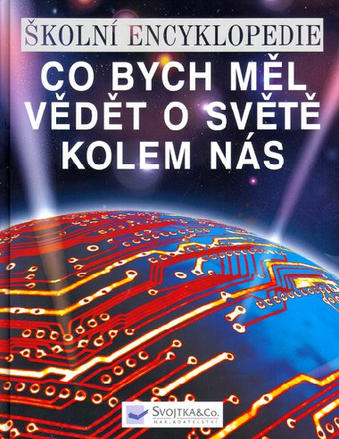 Co bych ml vdt o svt kolem ns - Kirsteen Rogers
