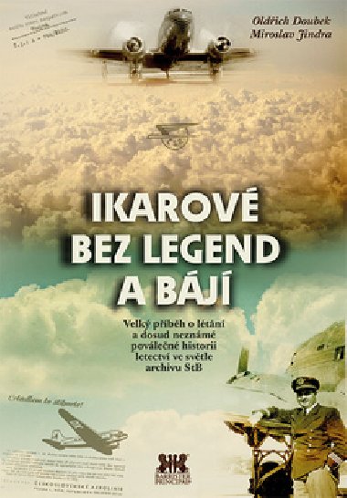 Ikarové bez legend a bájí - Oldřich Doubek; Miroslav Jindra