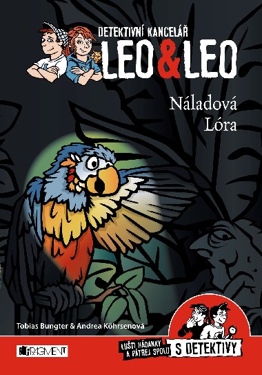 Detektivn kancel Leo & Leo - Nladov Lra - Tobias Bungter; Andrea Khrsen