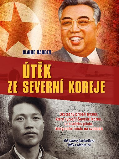 tk ze Severn Koreje - Blaine Harden