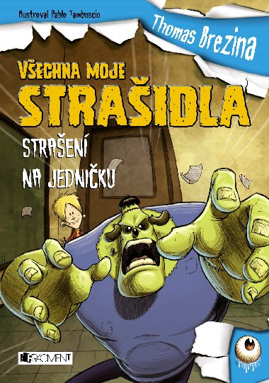 Vechna moje straidla - Straen na jedniku - Thomas Brezina