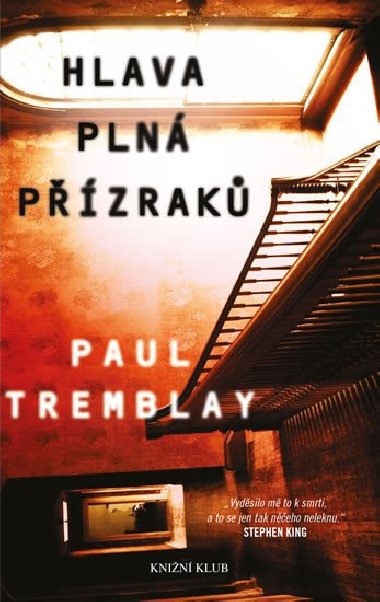 Hlava pln pzrak - Paul G. Tremblay