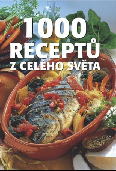 1000 receptů z celého světa - Ottovo nakladatelství
