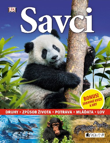 Savci - Druhy, Zpsob ivota, Potrava, Mlata, Lov - Dorling Kindersley