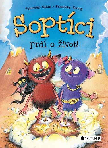 Soptci prd o ivot! - Gehmov Franziska, Harvey Franziska