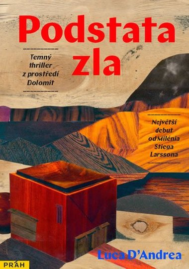 Podstata zla - Temn thriller z prosted Dolomit - Luca DAndrea