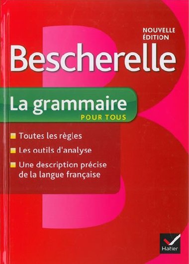 Bescherelle La grammaire pour tous - 