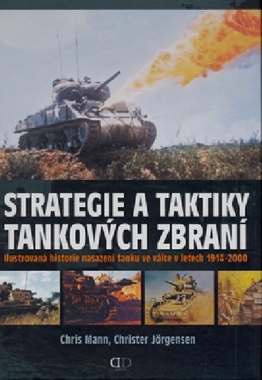 Strategie a taktiky tankovch zbran - Christer Jrgensen; Chris Mann