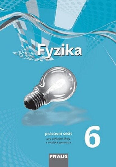 Fyzika 6 Pracovn seit - Miroslav Randa
