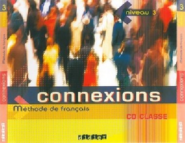 Connexions 3 pro uitele - Rgine Mrieux; Yves Loiseau