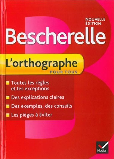 Bescherelle l´orthographe pour tous - 