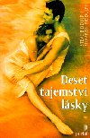 Deset tajemstv lsky - Steve Biddulph; Shaaron Biddulph