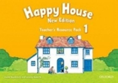 Happy House New Edition 1 Teacher´s Resource Pack - Maidment Stella, Roberts Lorena