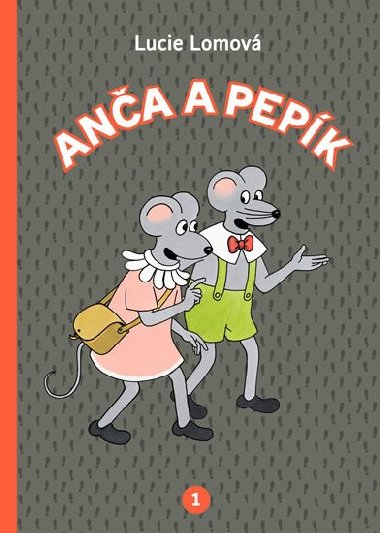 Ana a Pepk 1 - komiks - Lucie Lomov
