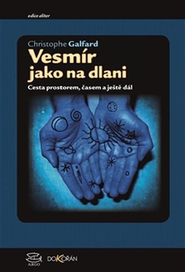 Vesmr jako na dlani - Christopher Galfard