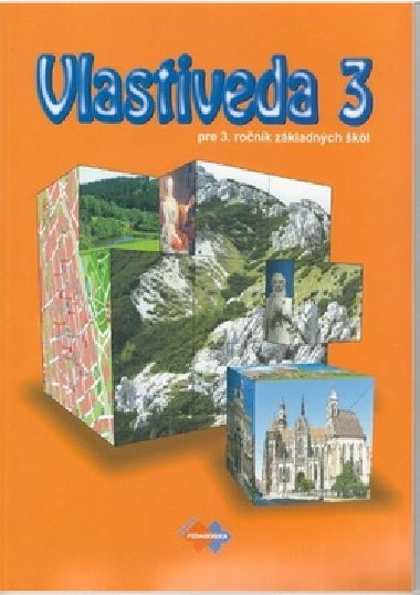Vlastiveda pre 3. ronk zkladnch kl - Mria Kouchov; Renta Matkov