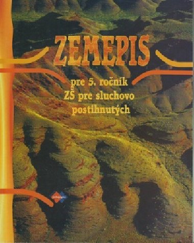 Zemepis pre 5. ronk Z pre sluchovo postihnutch - Kvetoslava Mojtov