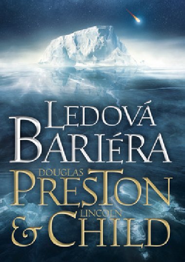 Ledov barira - Lincoln Child; Douglas Preston