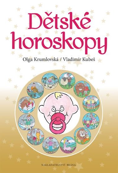 Dtsk horoskopy - Vladimr Kube; Olga Krumlovsk