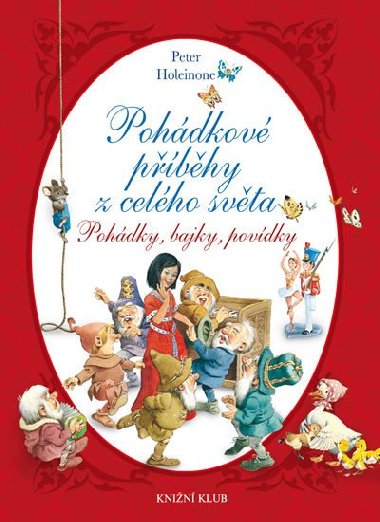 Pohdkov pbhy z celho svta - Pohdky, bajky, povdky - Peter Holeinone