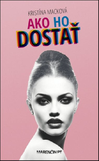 Ako ho dosta - Kristna Mackov