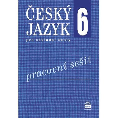 esk jazyk 6 pro zkladn koly Pracovn seit - Eva Honov; Ivana Bozdchov
