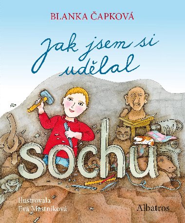 Jak jsem si udlal sochu - Blanka apkov