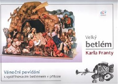 Velk betlm Karla Franty - Karel Franta