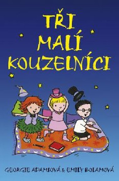 Ti mal kouzelnci - Georgie Adamsov
