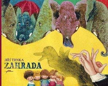 Zahrada - Ji Trnka - Ji Trnka; Ji Trnka