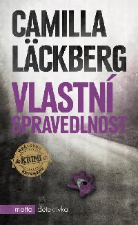 Vlastní spravedlnost - Camilla Läckberg