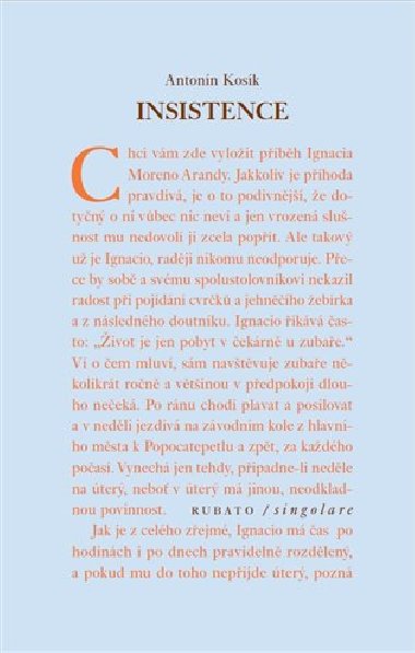 Insistence - Antonn Kosk