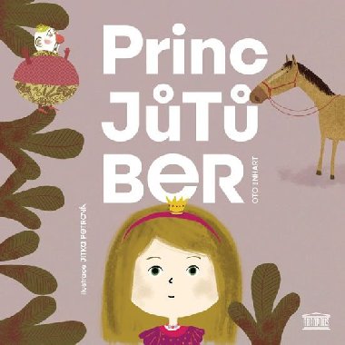 Princ Jtber - Oto Linhart