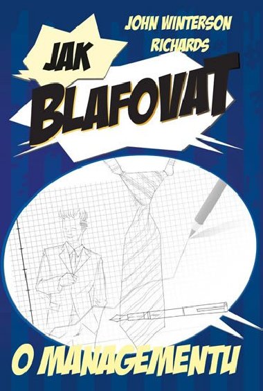 Jak blafovat o managementu - John Winterson Richards
