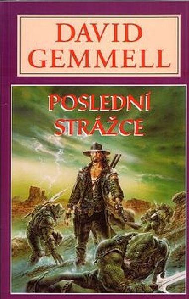Posledn strce - David Gemmell